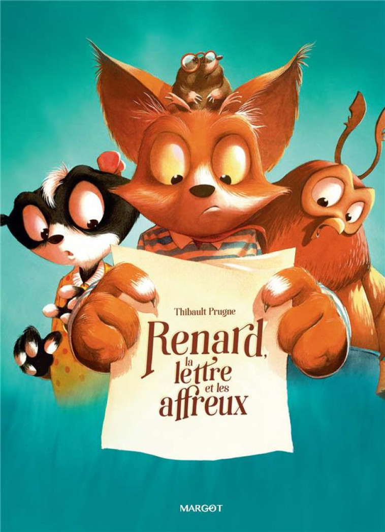 RENARD, LA LETTRE ET LES AFFREUX - PRUGNE THIBAULT - PLUME APP