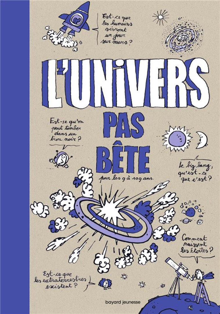 L-UNIVERS PAS BETE - FICHOU/LEMAITRE - BAYARD JEUNESSE