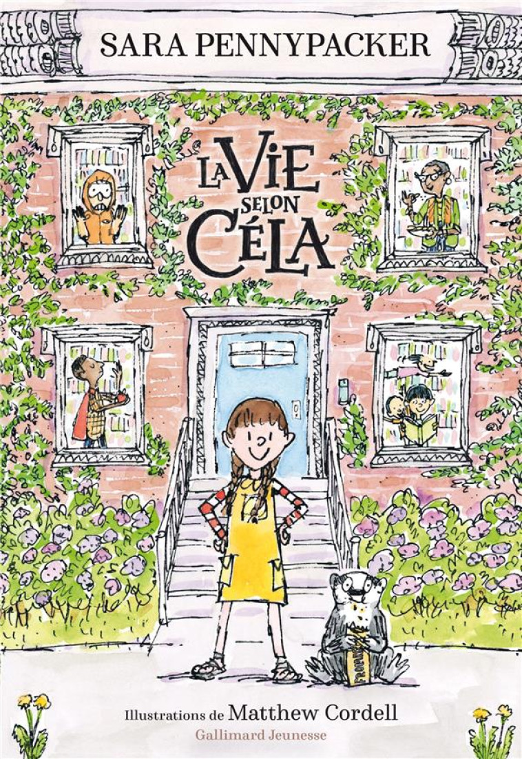 LA VIE SELON CELA - SARA PENNYPACKER - GALLIMARD