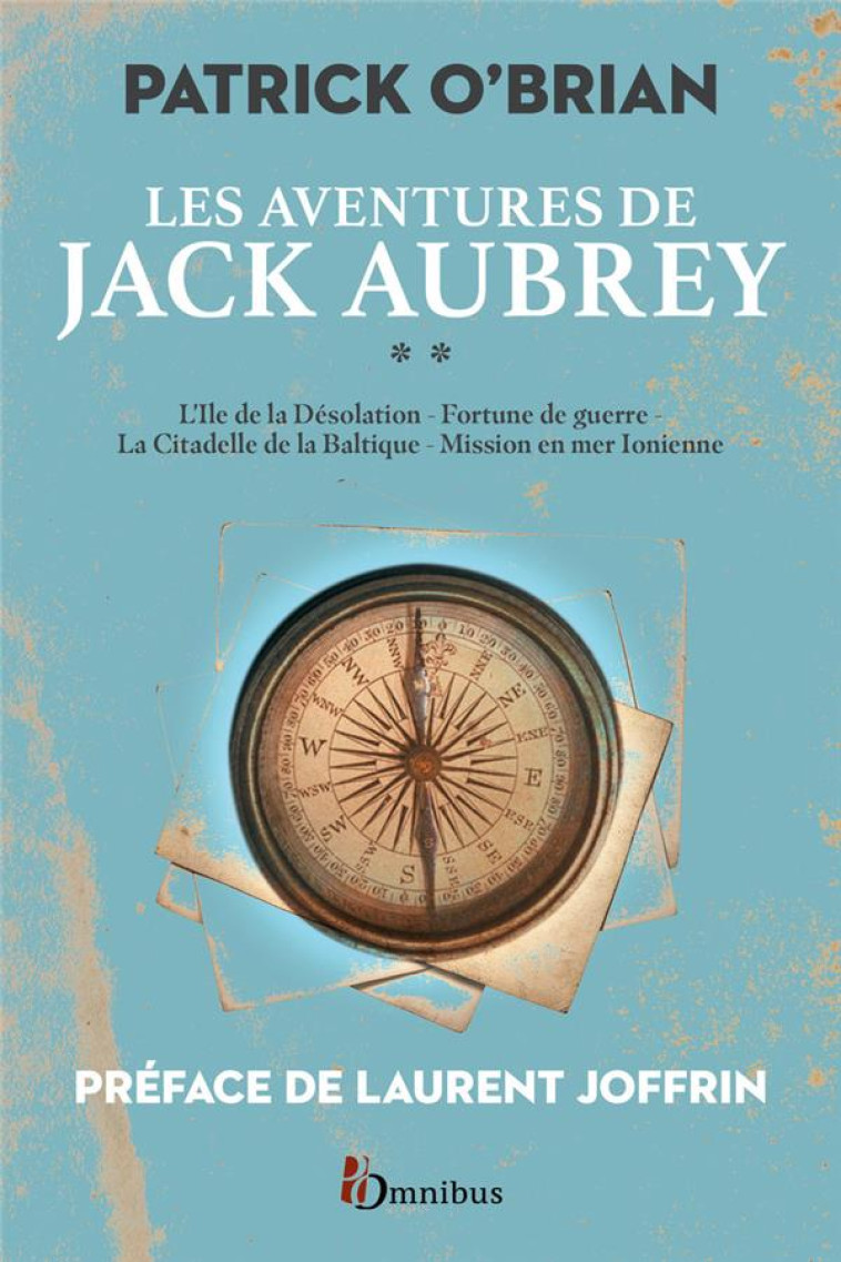 LES AVENTURES DE JACK AUBREY T02 - O-BRIAN/JOFFRIN - PRESSES CITE