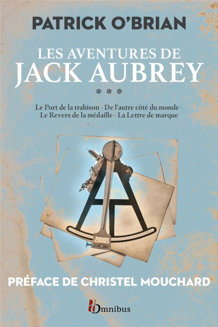 LES AVENTURES DE JACK AUBREY T03 - O-BRIAN/MOUCHARD - PRESSES CITE