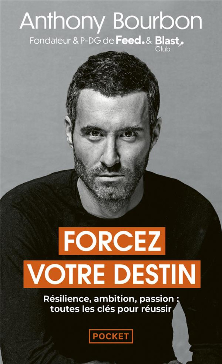 FORCEZ VOTRE DESTIN - BOURBON ANTHONY - POCKET