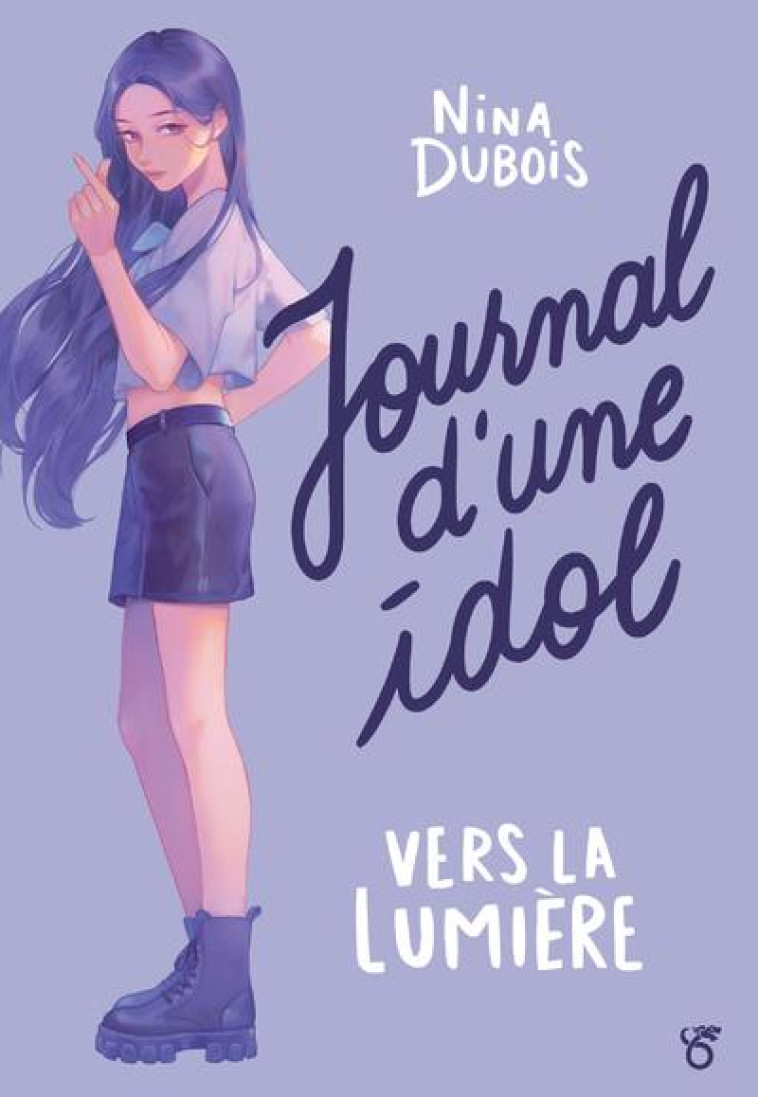 JOURNAL D-UNE IDOL - DUBOIS NINA - DRAGON D'OR