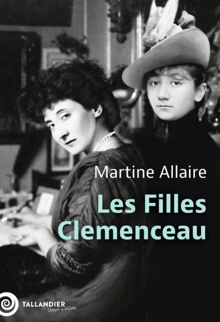 LES FILLES CLEMENCEAU - ALLAIRE MARTINE - NC