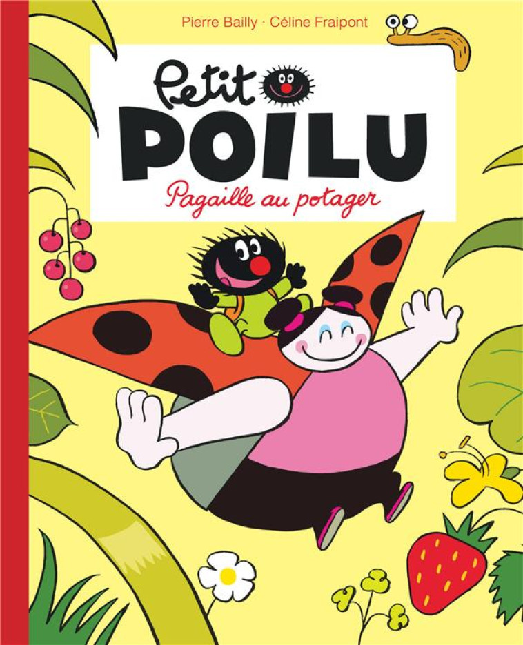 PETIT POILU POCHE T03 PAGAILLE AU POTAGER - FRAIPONT/BAILLY - DUPUIS JEUNESSE