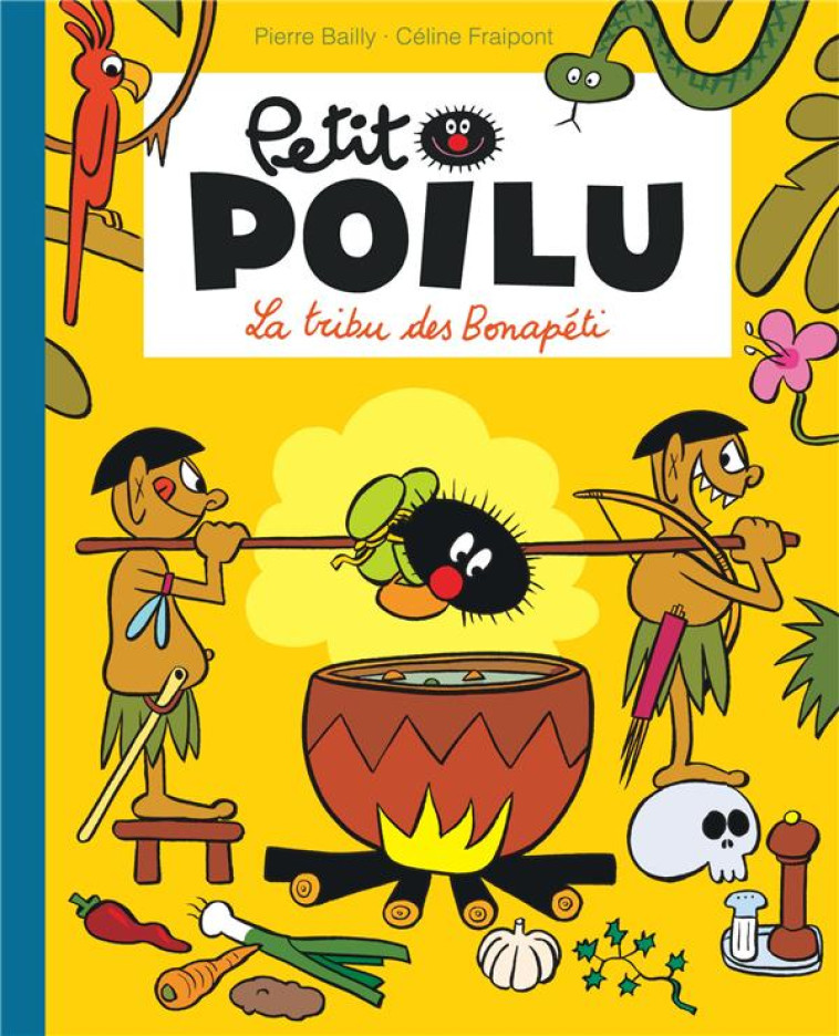 PETIT POILU POCHE T05 LA TRIBU DES BONAPETI PRESENTOIR POB - FRAIPONT CELINE - DUPUIS JEUNESSE