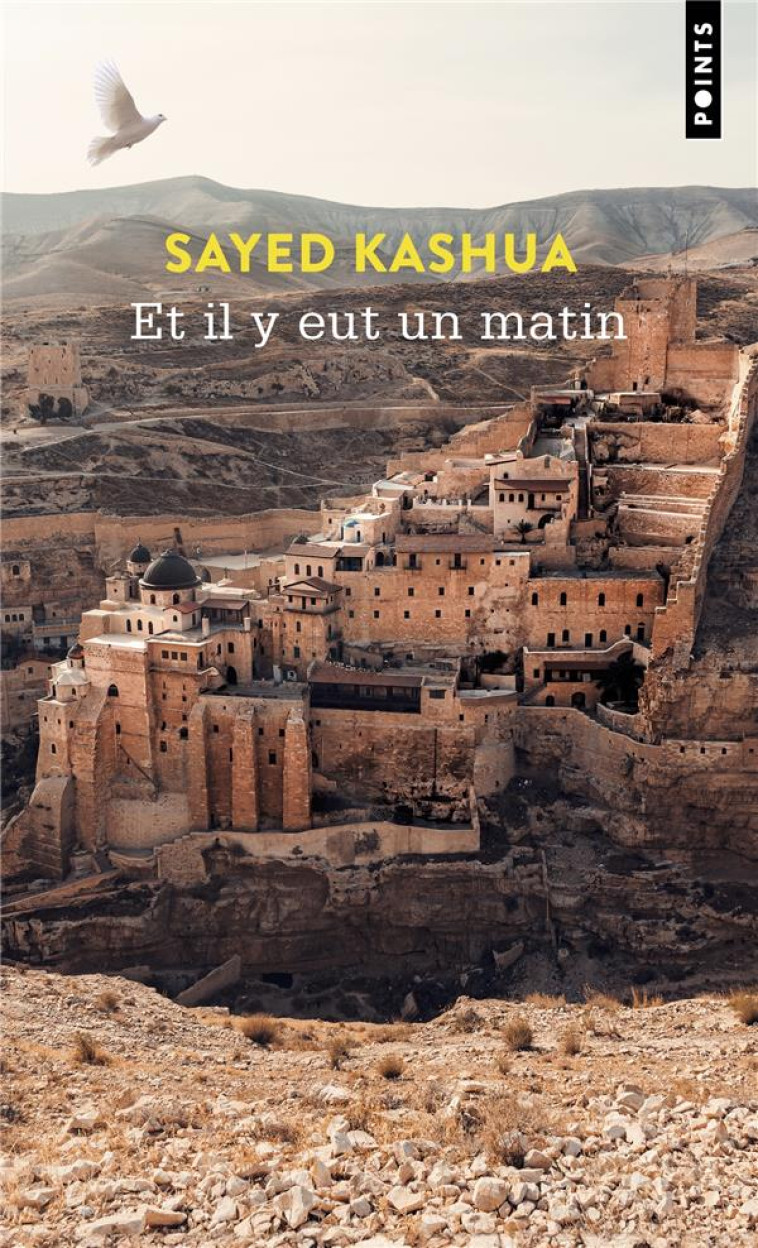 ET IL Y EUT UN MATIN - KASHUA SAYED - POINTS