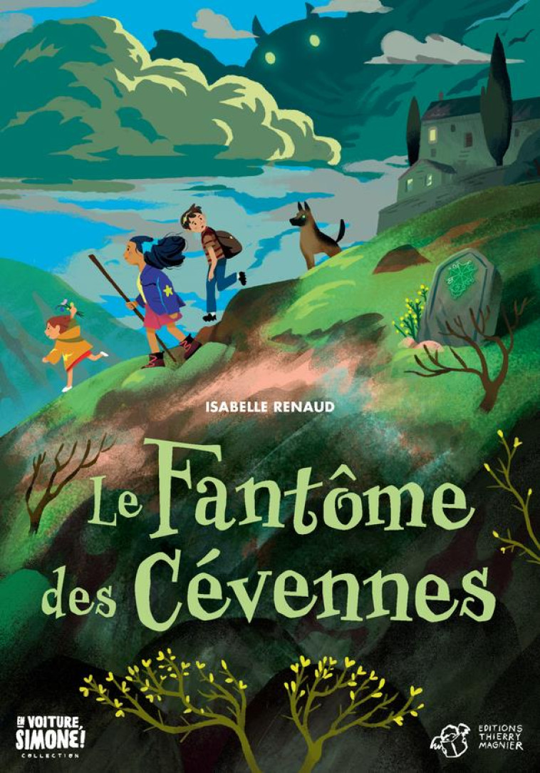 LE FANTOME DES CEVENNES - RENAUD ISABELLE - THIERRY MAGNIER