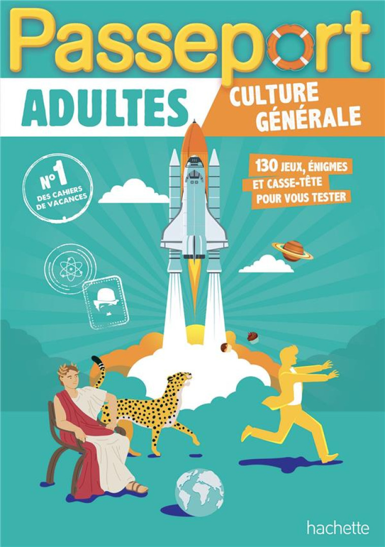 PASSEPORT ADULTES CULTURE GENERALE - SCOTTO-GABRIELLI A. - HACHETTE