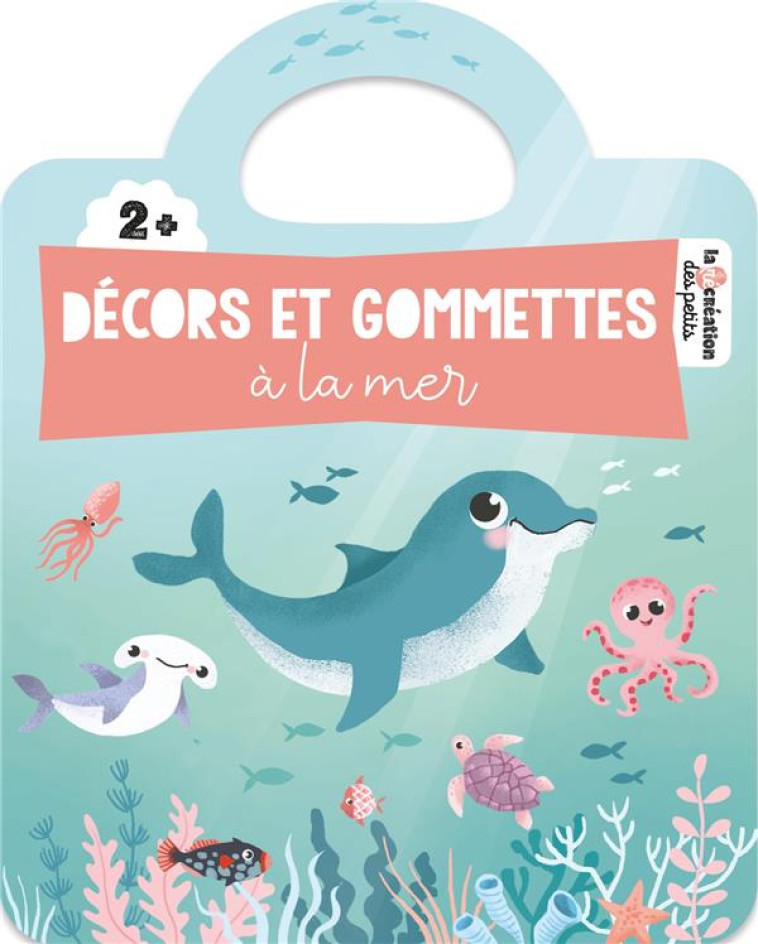 DECORS ET GOMMETTES A LA MER - DEMUYNCK - HACHETTE