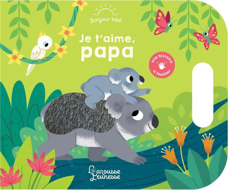 JE T-AIME, PAPA - FABRE - LAROUSSE