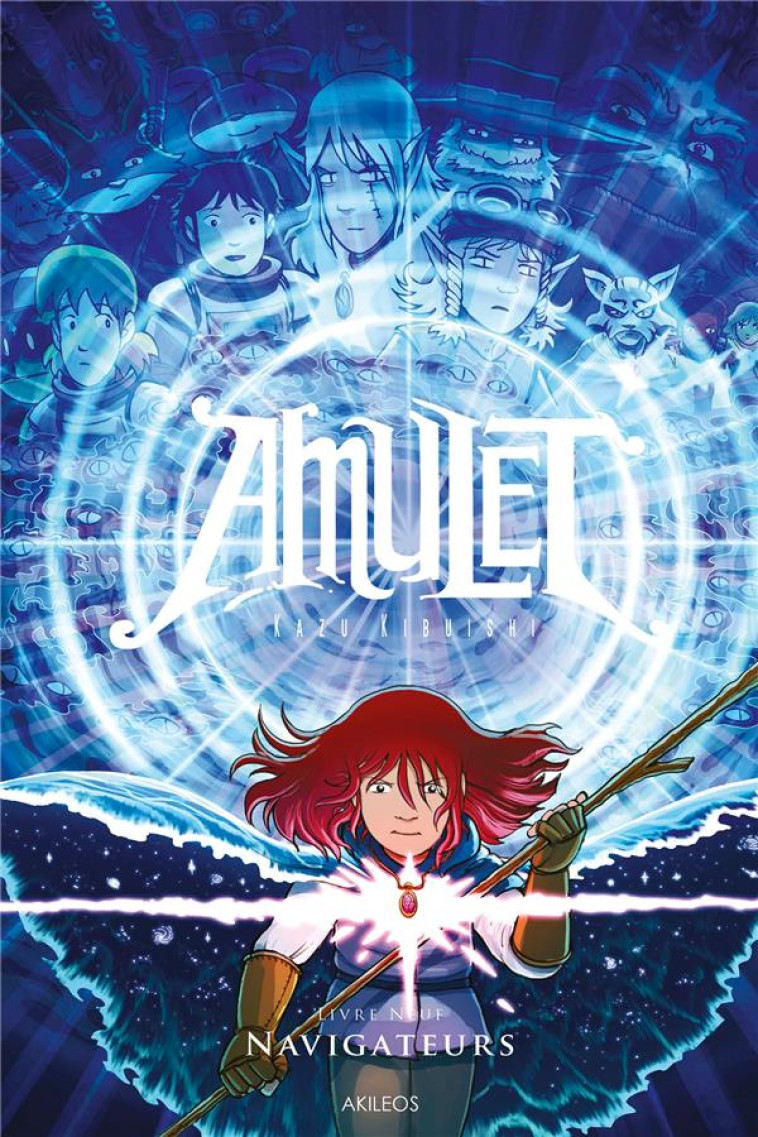 AMULET T09 NAVIGATEURS - KAZU KIBUISHI - AKILEOS