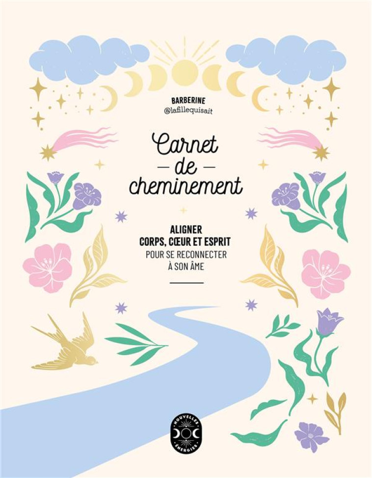 CARNET DE CHEMINEMENT - ALIGNER COEUR, CORPS ET ESPRIT - BARBERINE - NC