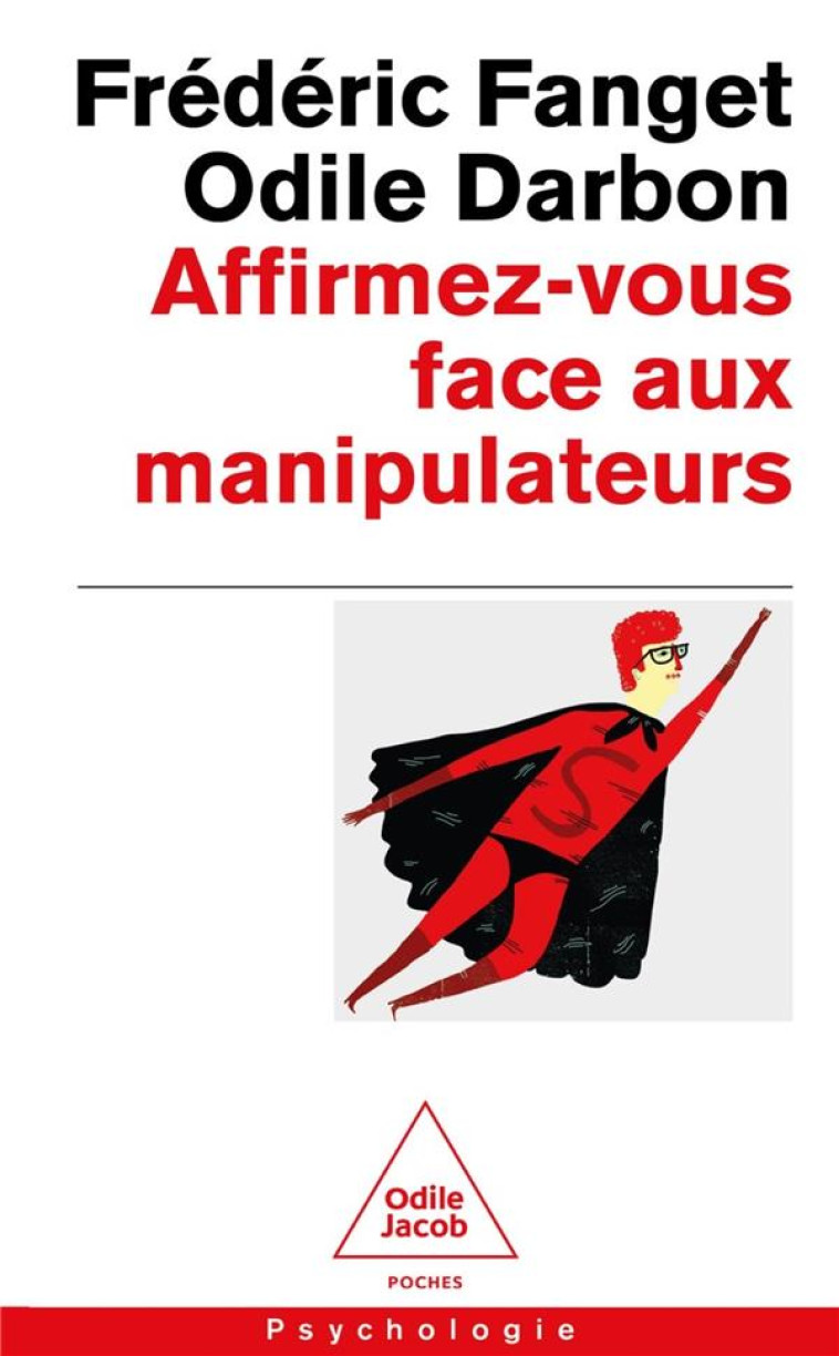 AFFIRMEZ-VOUS FACE  AUX MANIPULATEURS - FREDERIC FANGET/DARBON ODILE - JACOB