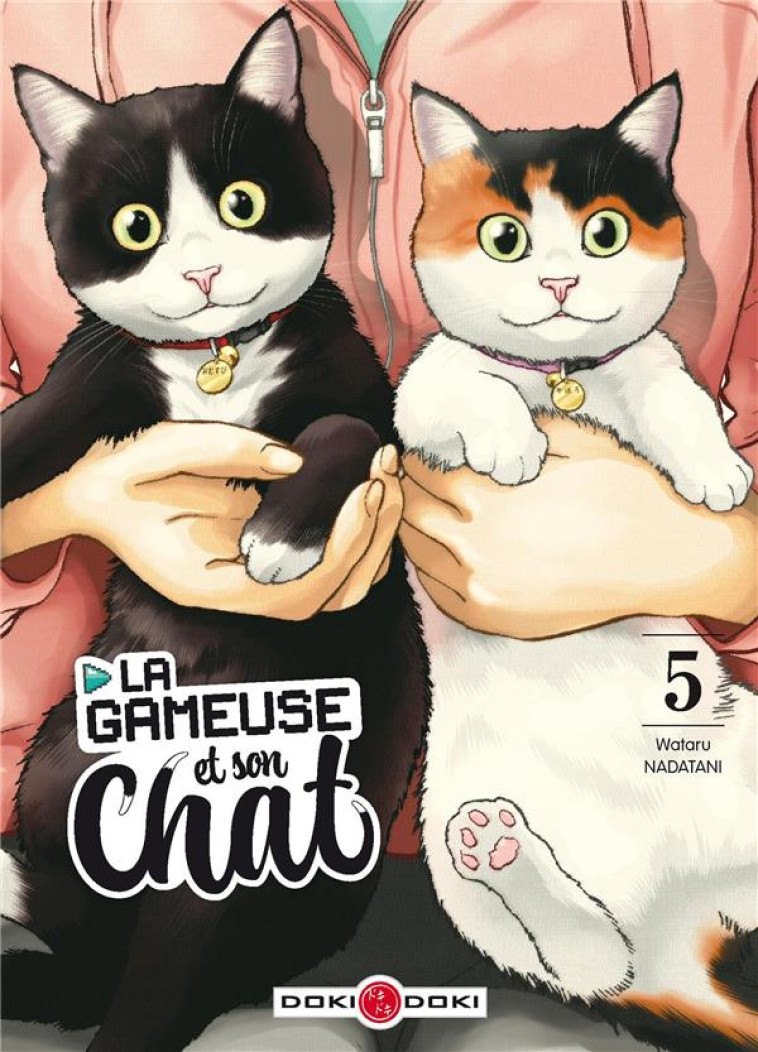 GAMEUSE ET SON CHAT (LA) - T05 - LA GAMEUSE ET SON CHAT - VOL. 05 - NADATANI WATARU - BAMBOO