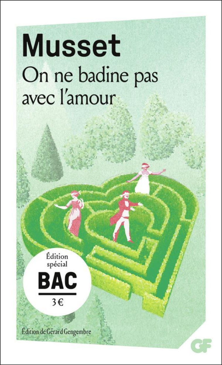 ON NE BADINE PAS AVEC L-AMOUR (BAC 2025) - MUSSET ALFRED DE - FLAMMARION