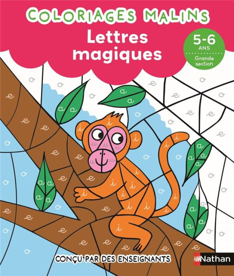 COLORIAGES MALINS LETTRES MAGIQUES GS - CHICA/AHRWEILLER - CLE INTERNAT