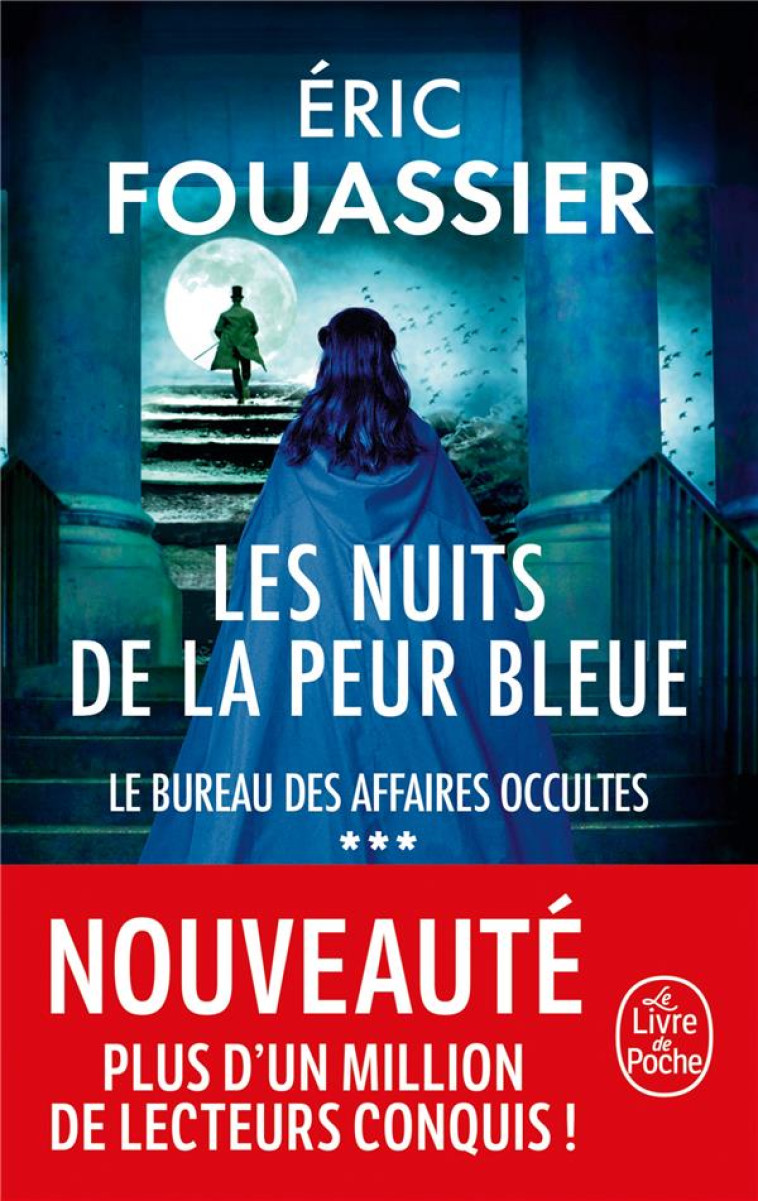 LES NUITS DE LA PEUR BLEUE T03 LE BUREAU DES AFFAIRES OCCULTES - FOUASSIER ERIC - LGF/Livre de Poche