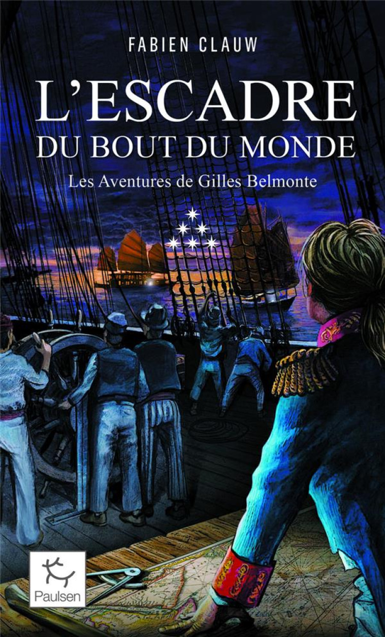 L-ESCADRE DU BOUT DU MONDE - CLAUW FABIEN - PAULSEN