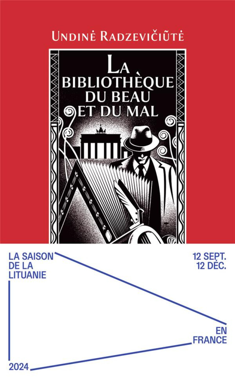 LA BIBLIOTHEQUE DU BEAU ET DU MAL - RADZEVICIUTE UNDINE - VIVIANE HAMY