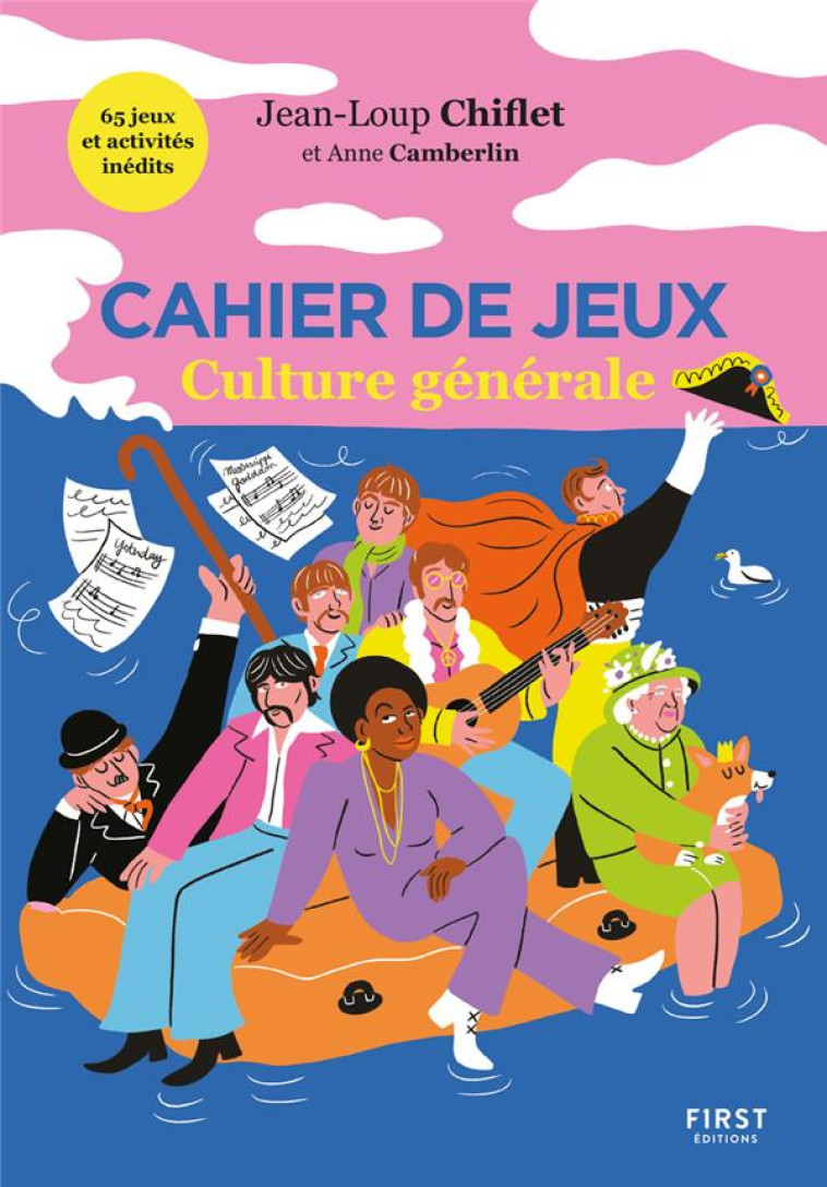 CAHIER DE JEUX CULTURE GENERALE - CHIFLET/CAMBERLIN - FIRST