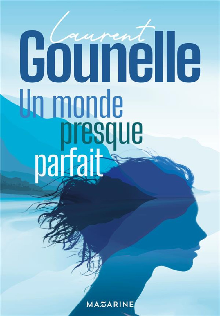 UN MONDE PRESQUE PARFAIT - GOUNELLE LAURENT - L'HARMATTAN