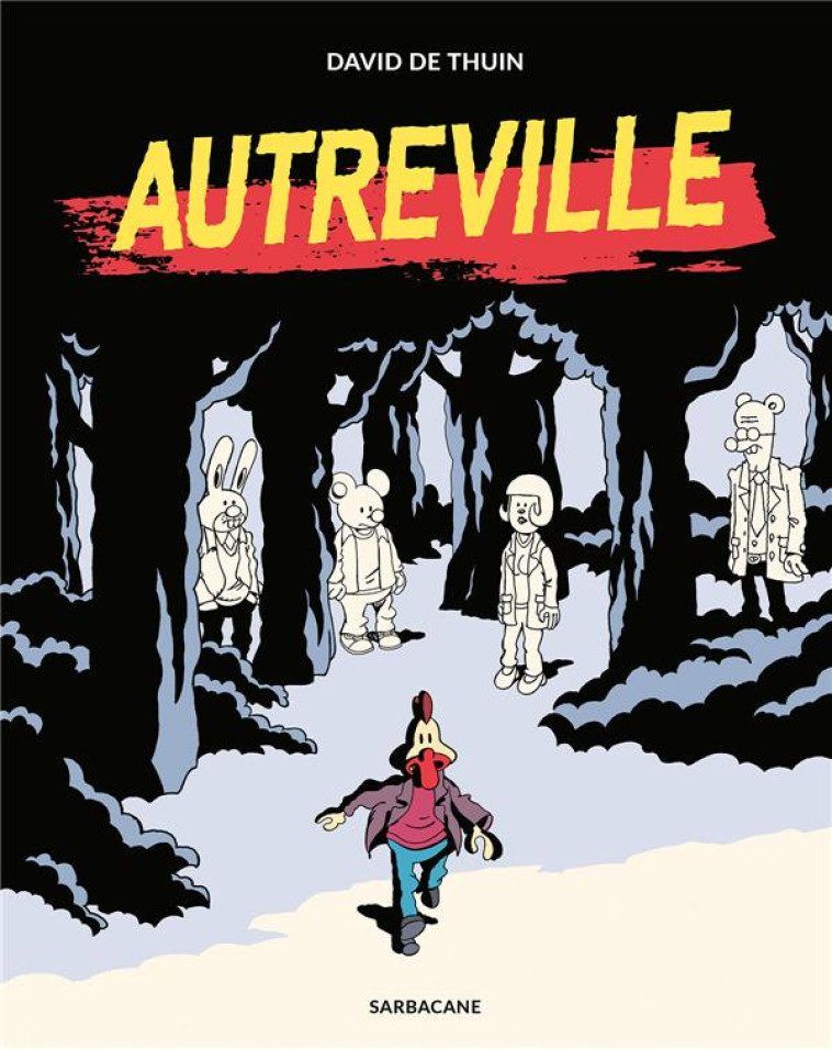 AUTREVILLE - DE THUIN DAVID - SARBACANE