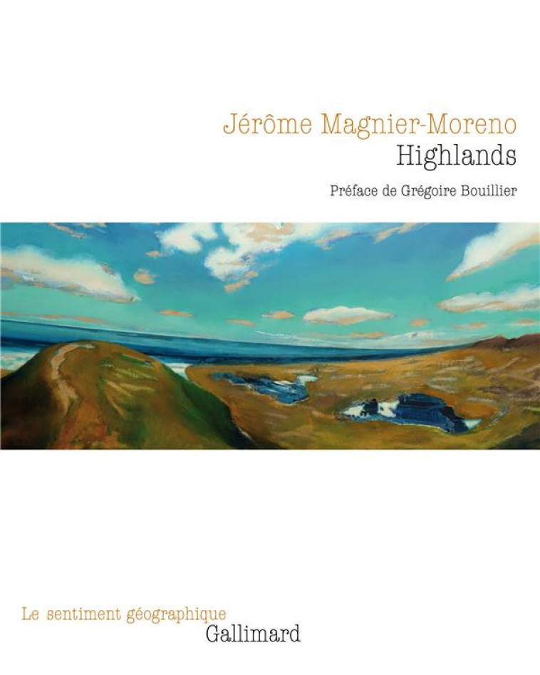 HIGHLANDS - MAGNIER-MORENO JEROME - GALLIMARD