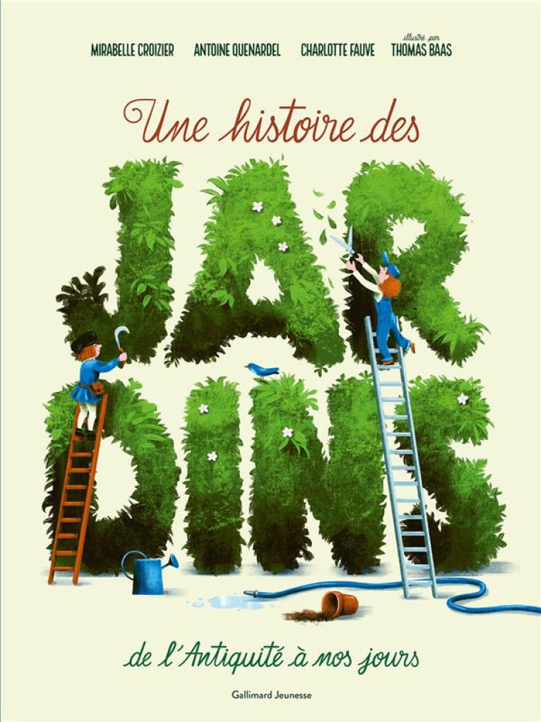 UNE HISTOIRE DES JARDINS - COLLECTIF - GALLIMARD