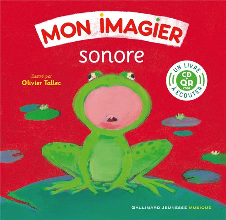 MON IMAGIER SONORE - TALLEC OLIVIER - GALLIMARD