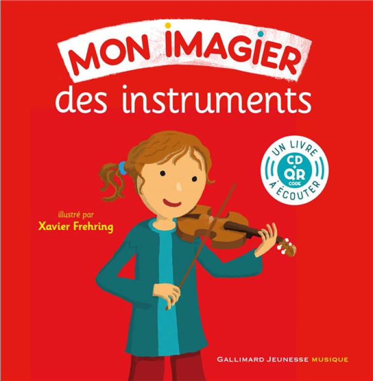 MON IMAGIER DES INSTRUMENTS - COLLECTIF - GALLIMARD