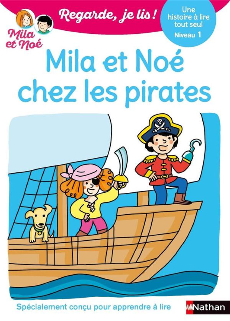 MILA ET NOE CHEZ LES PIRATES NIV1 - BATTUT/DESFORGES - CLE INTERNAT