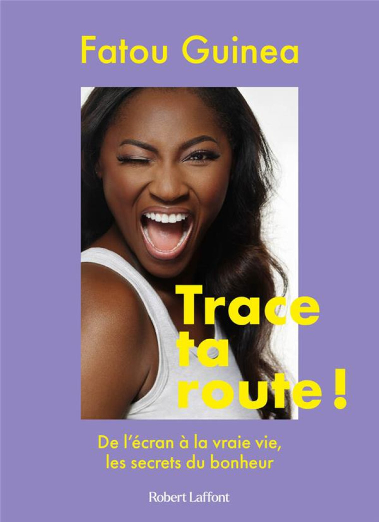 TRACE TA ROUTE - GUINEA FATOU - ROBERT LAFFONT