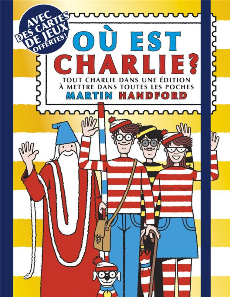 OU EST CHARLIE ? EDITION 2024 - HANDFORD MARTIN - GRUND