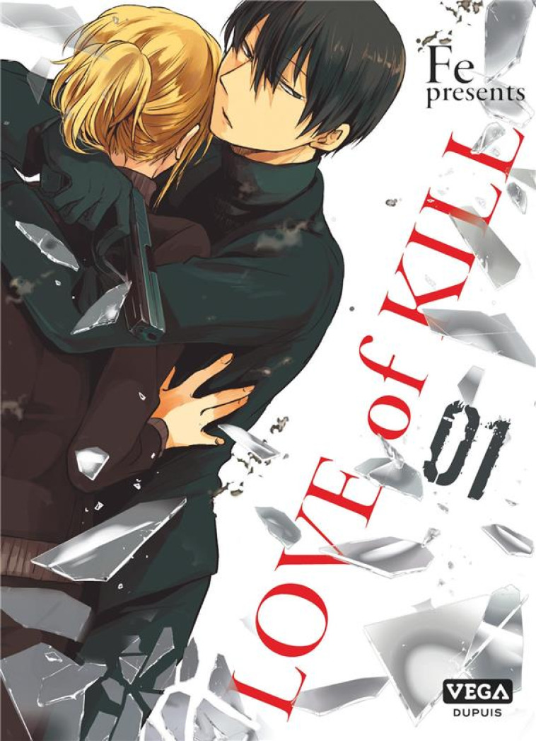 LOVE OF KILL T01 - FE PRESENTS - VEGA MANGA