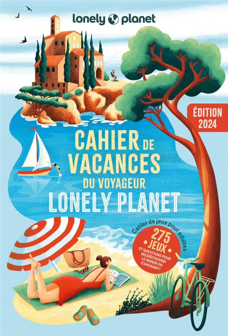 CAHIER DE VACANCES DU VOYAGEUR 2024 - LONELY PLANET - LONELY PLANET