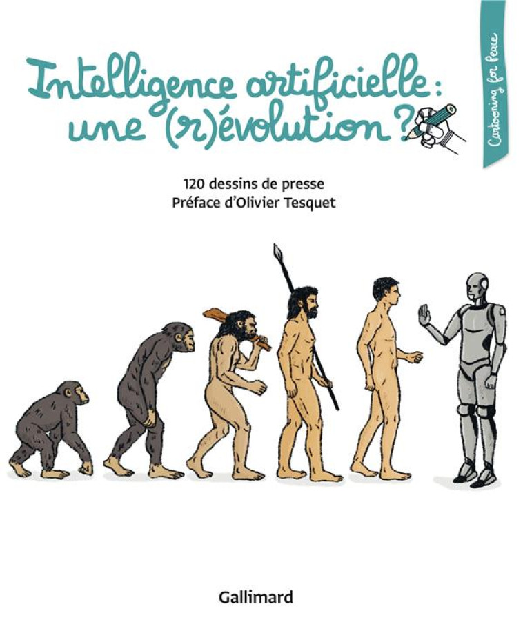 L-INTELLIGENCE ARTIFICIELLE UNE (R)EVOLUTION ? - COLLECTIF - Gallimard-Loisirs