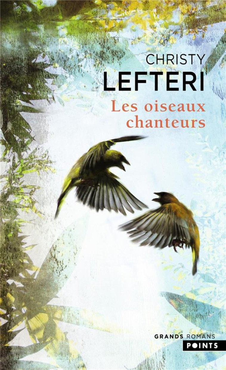 LES OISEAUX CHANTEURS - LEFTERI CHRISTY - POINTS