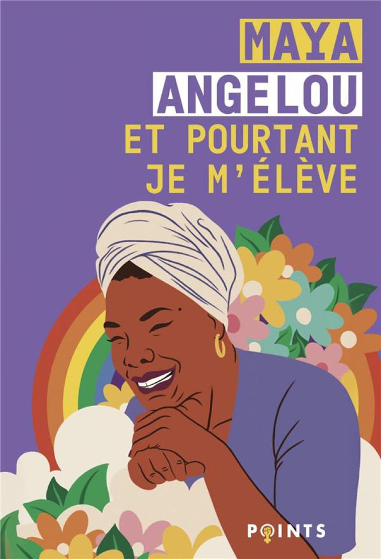 ET POURTANT JE M-ELEVE - ANGELOU MAYA - POINTS