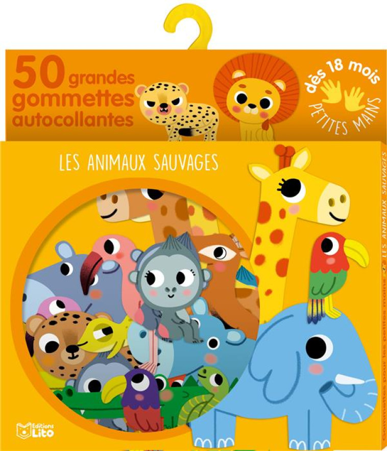 LES ANIMAUX SAUVAGES 50 GRANDES GOMMETTES AUTOCOLLANTES - SONIA BARETTI - Lito