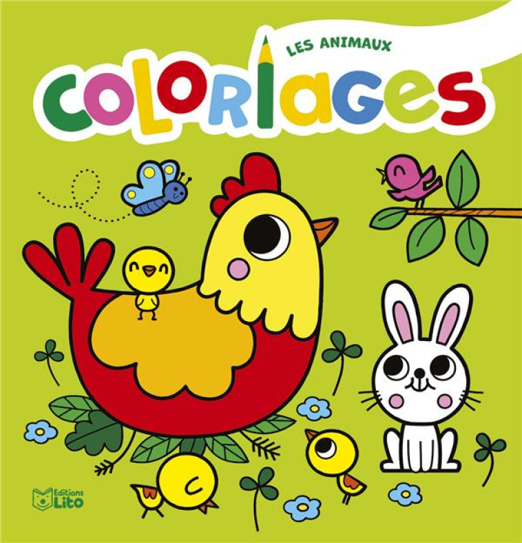 COLORIAGES LES ANIMAUX - BERENGERE STARON - LITO