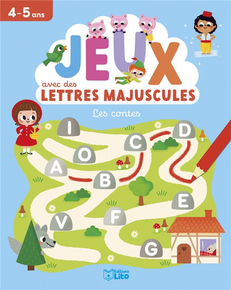 JEUX AVEC DES LETTRES MAJUSCULES - LES CONTES - ISABELLE JACQUE - LITO