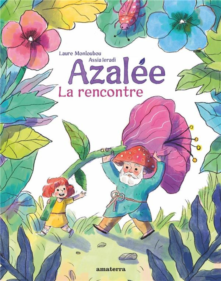 AZALEE - LA RENCONTRE - MONLOUBOU/IERADI - AMATERRA