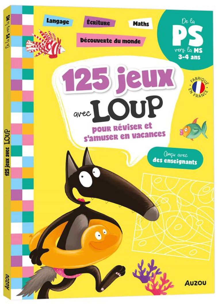 125 JEUX AVEC LOUP POUR REVISER ET S-AMUSER EN VACANCES - LALLEMAND/THUILLIER - PHILIPPE AUZOU