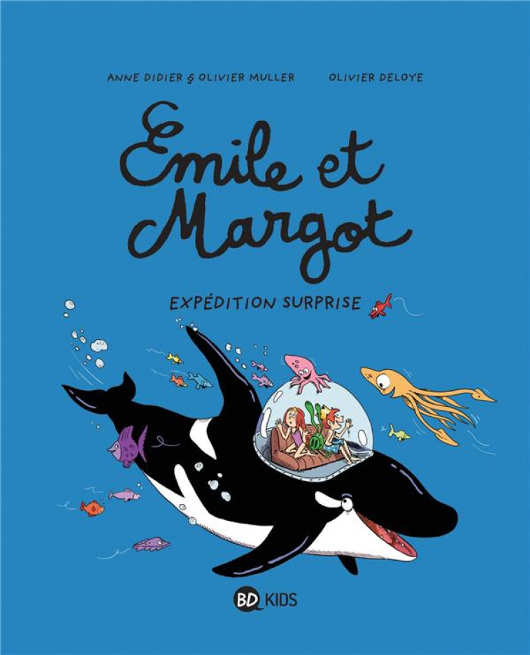 EMILE ET MARGOT T10 EXPEDITION SURPRISE - DIDIER/MULLER/DELOYE - BAYARD JEUNESSE