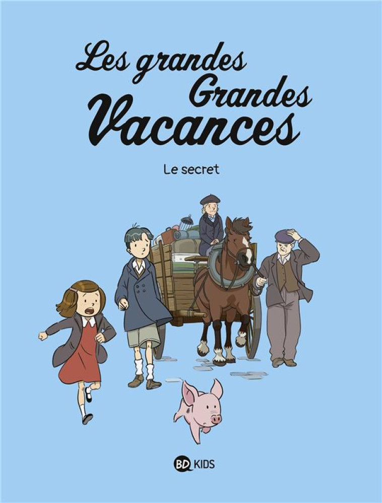 LES GRANDES GRANDES VACANCES T02 LE SECRET - BOULET/HEDELIN - NC