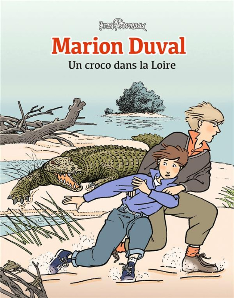 MARION DUVAL, TOME 04 - UN CROCO DANS LA LOIRE - POMMAUX - BAYARD JEUNESSE