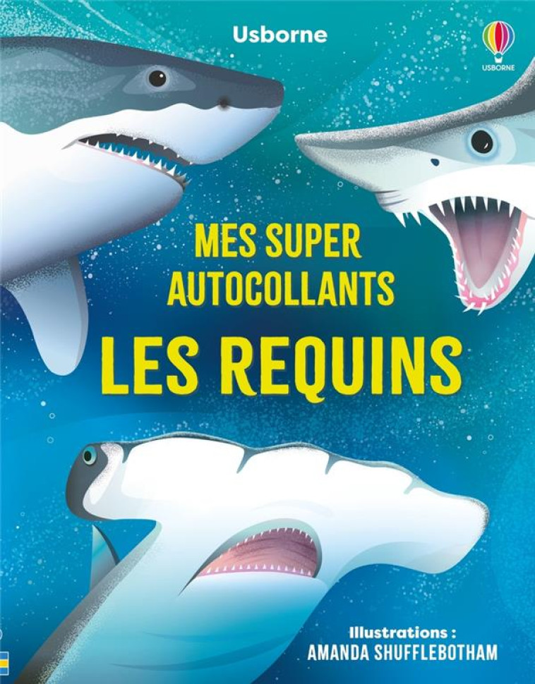 MES SUPER AUTOCOLLANTS LES REQUINS - JAMES/SHUFFLEBOTHAM - NC