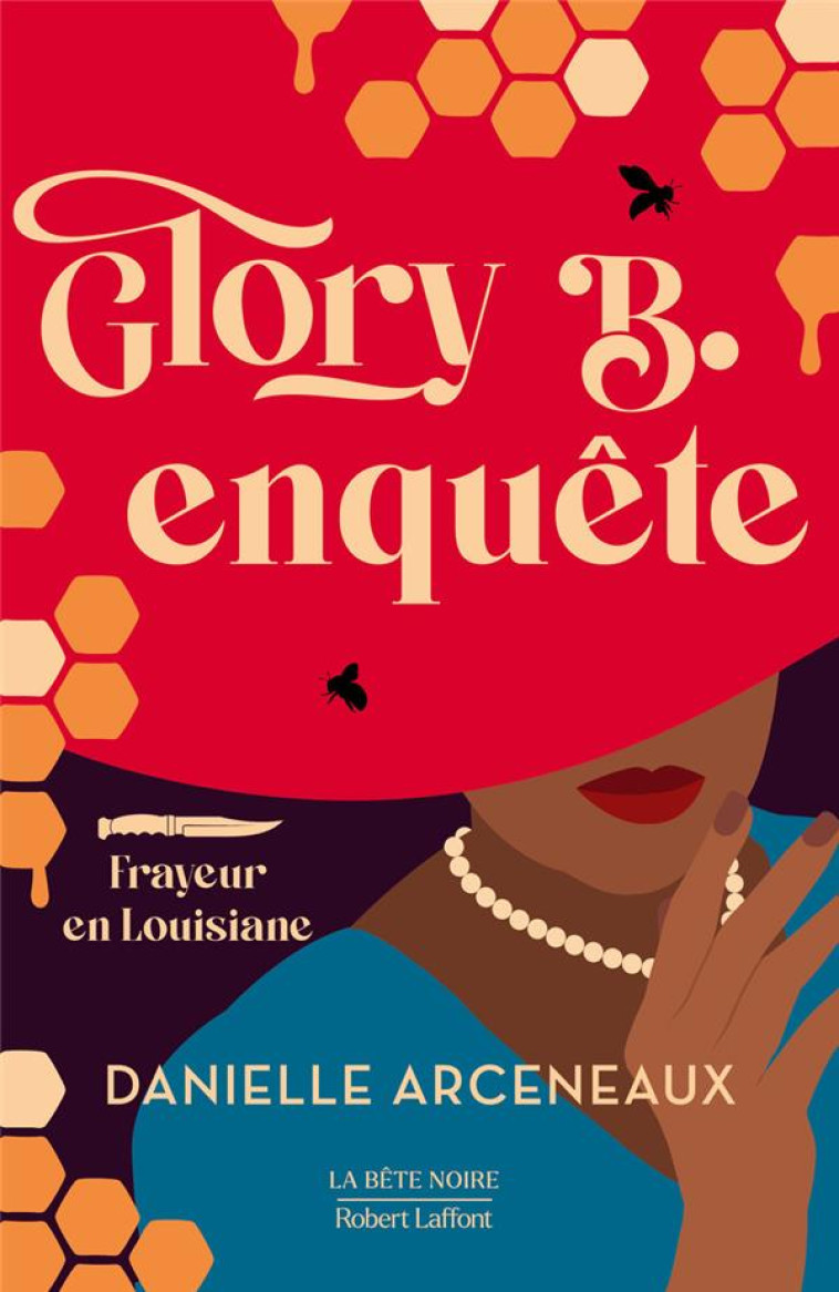 GLORY B. ENQUETE - FRAYEUR EN LOUISIANE - ARCENEAUX DANIELLE - ROBERT LAFFONT