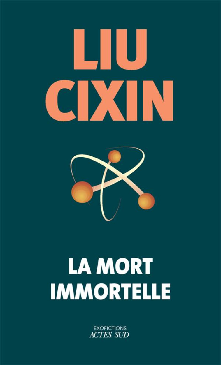 LA MORT IMMORTELLE (COLLECTOR) - LIU - ACTES SUD